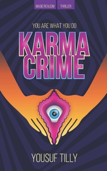 Paperback Karma Crime: You Are What You Do Book