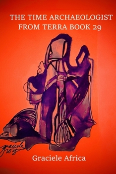 Paperback The Time Archaeologist From Terra Book 29 Book