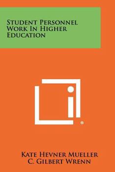Paperback Student Personnel Work in Higher Education Book