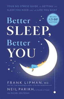 Hardcover Better Sleep, Better You: Your No-Stress Guide for Getting the Sleep You Need and the Life You Want Book