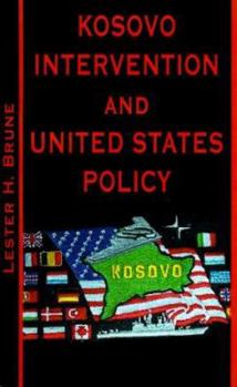 Paperback Kosovo Intervention and United States Policy Book
