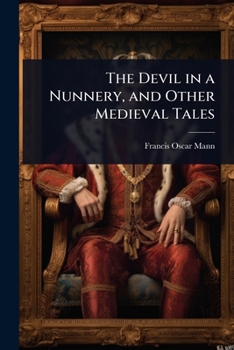 Paperback The Devil in a Nunnery, and Other Medieval Tales Book