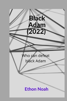 Paperback Black Adam (2022): Who can defeat black Adam Book