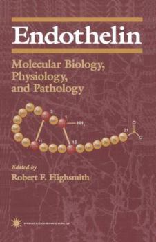 Endothelin: Molecular Biology, Physiology, and Pathology (Contemporary Biomedicine)
