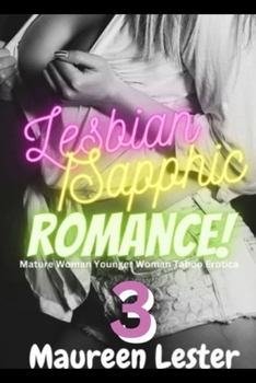 Paperback Lesbian/Sapphic Romance 3: Mature Woman Younger Woman Taboo Erotica Book