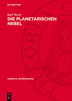 Hardcover Die Planetarischen Nebel [German] Book