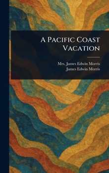 Hardcover A Pacific Coast Vacation Book