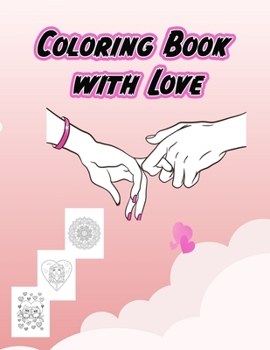 Paperback Coloring Book with Love: Adult Coloring Books Book