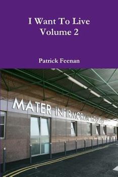 Paperback I Want To Live Volume 2 Book