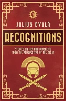 Paperback Recognitions: Studies on Men and Problems from the Perspective of the Right Book