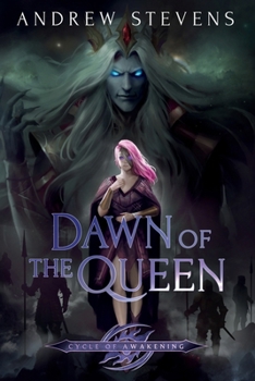 Dawn of the Queen (Cycle of Awakening)