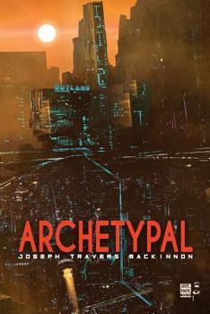 Archetypal - Book #2 of the Cypulchre
