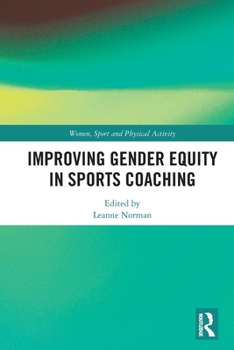 Paperback Improving Gender Equity in Sports Coaching Book