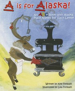 Hardcover A is for Alaska-Board Book