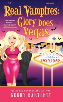 Paperback Real Vampires: Glory Does Vegas Book