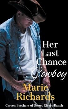 Paperback Her Last Chance Cowboy Book