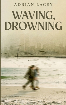 Paperback Waving, Drowning Book