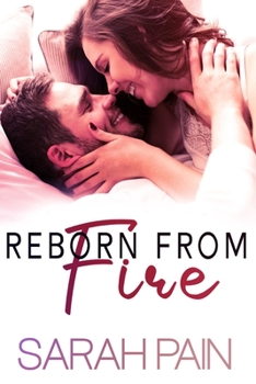 Paperback Reborn From Fire: A Mature Romance Book