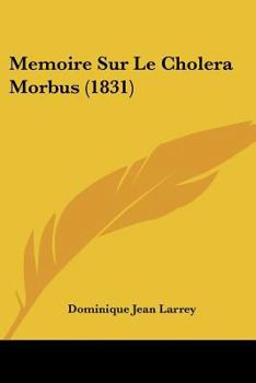 Memoire Sur Le Cholera Morbus