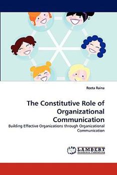 Paperback The Constitutive Role of Organizational Communication Book