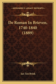 Paperback De Roman In Brieven, 1740-1840 (1889) [Dutch] Book