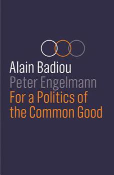 Paperback For a Politics of the Common Good Book