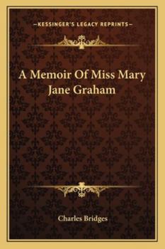 Paperback A Memoir Of Miss Mary Jane Graham Book