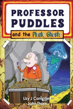 Paperback Professor Puddles and the Pirate Ghosts Book