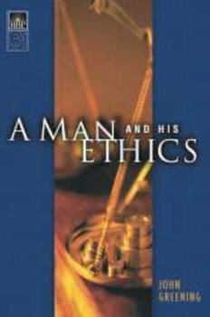Hardcover A Man and His Ethics Book