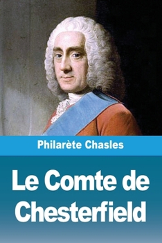Paperback Le Comte de Chesterfield [French] Book
