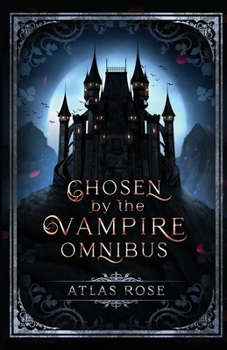 Paperback Chosen by the Vampire Omnibus Book