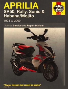 Paperback Aprilia Sr50, Rally, Sonic, Habana & Mojito Scooters, '93-'09 Book