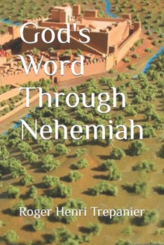 Paperback God's Word Through Nehemiah Book