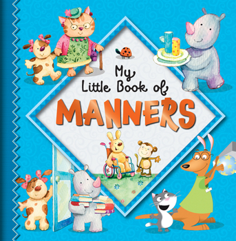 Hardcover My Little Book of Manners Book