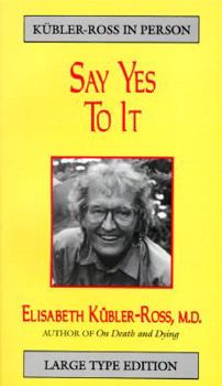 Paperback Say Yes to It Book
