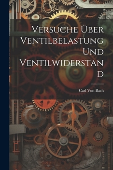 Paperback Versuche Über Ventilbelastung Und Ventilwiderstand Book