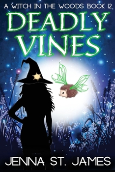 Paperback Deadly Vines: A Paranormal Cozy Mystery Book