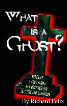 Paperback What Is a Ghost? Book