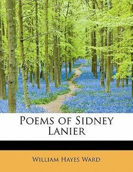 Poems of Sidney Lanier