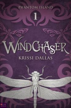 Paperback Windchaser (Phantom Island Book 1): Phantom Island Book One Book