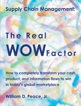 Paperback Supply Chain Management: The Real WOW Factor Book