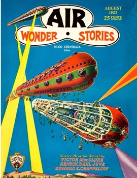 Paperback Air Wonder Stories, August 1929 Book