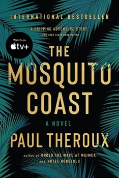 Paperback The Mosquito Coast Book