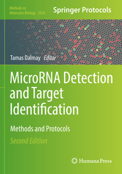 Microrna Detection and Target Identification: Methods and Protocols - Book #1588 of the Methods in Molecular Biology