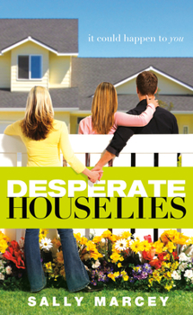 Paperback Desperate House Lies: It Could Happen to You Book