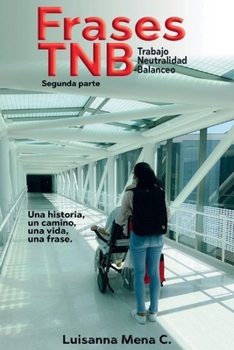 Paperback Frases TNB, Trabajo, Neutralidad, Balanceo [Spanish] Book