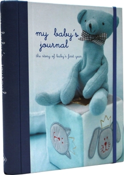 Spiral-bound My Baby's Journal (Blue): The Story of Baby's First Year Book