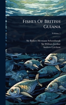 Hardcover Fishes Of British Guiana Book