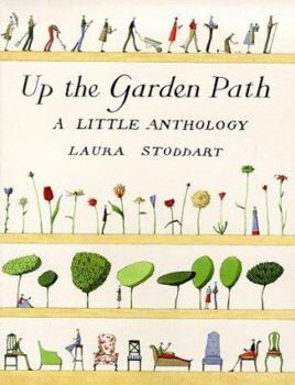 Hardcover Up The Garden Path: A Little Anthology Book