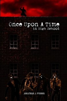 Paperback Once Upon a Time in High School Book